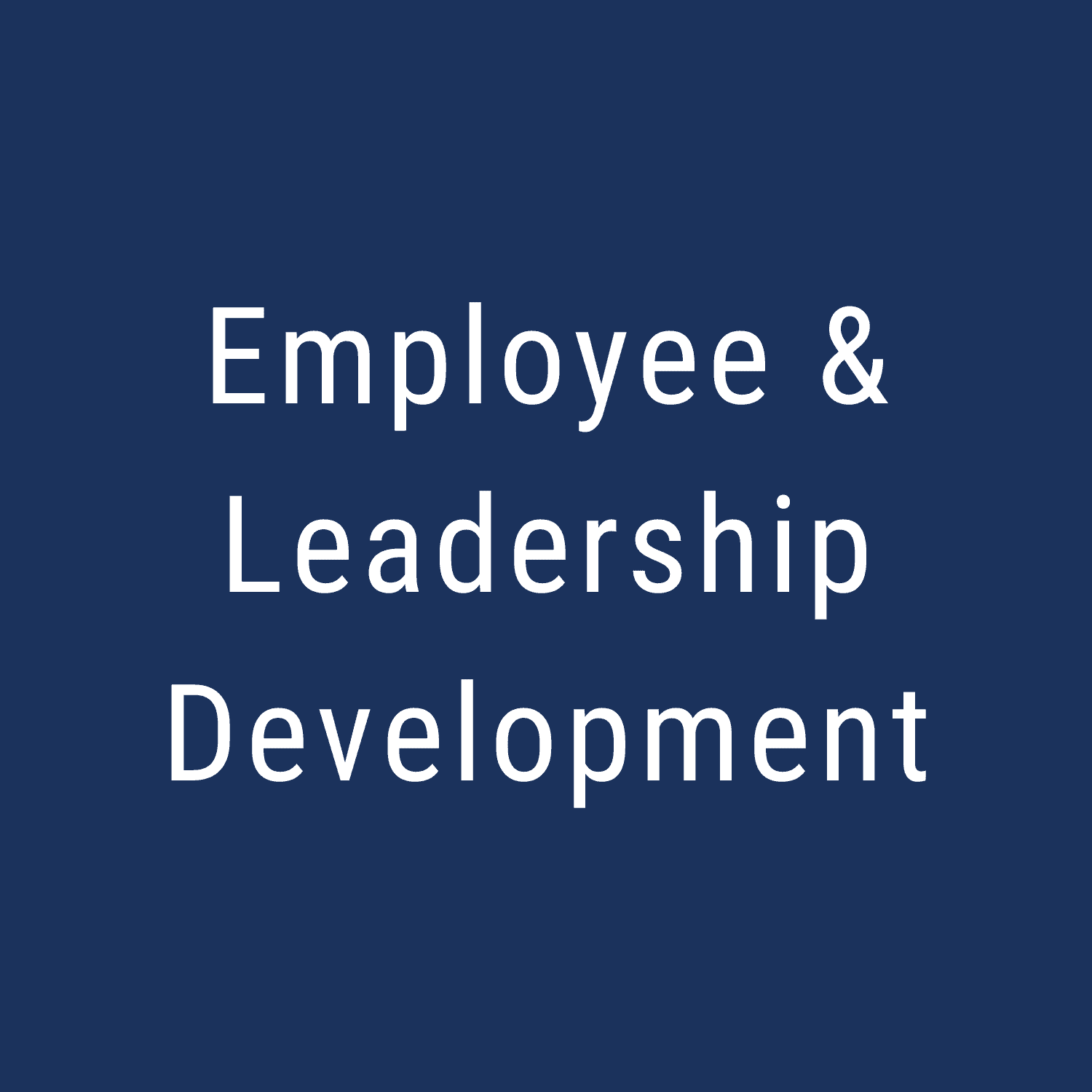 Employee & Leadership Development